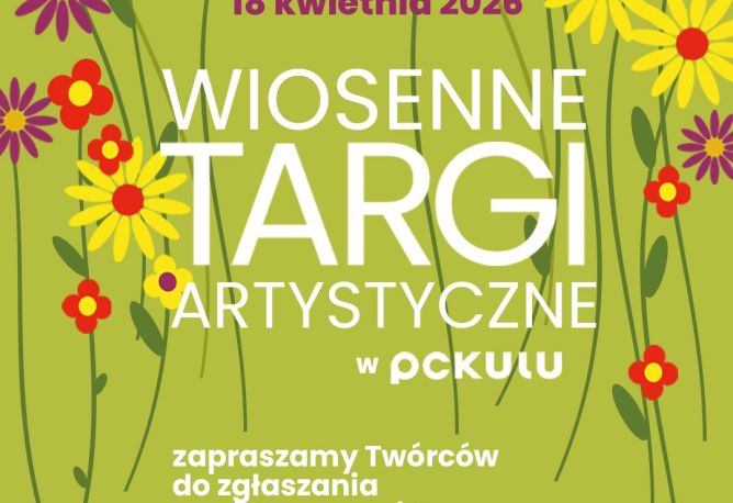 Wiosenne Targi Artystyczne w pckulu